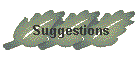 Suggestions
